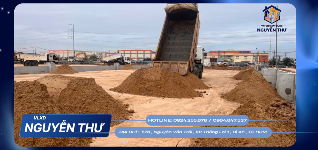 VLXD Nguyễn Thư cung cấp cát san lấp cho công trình