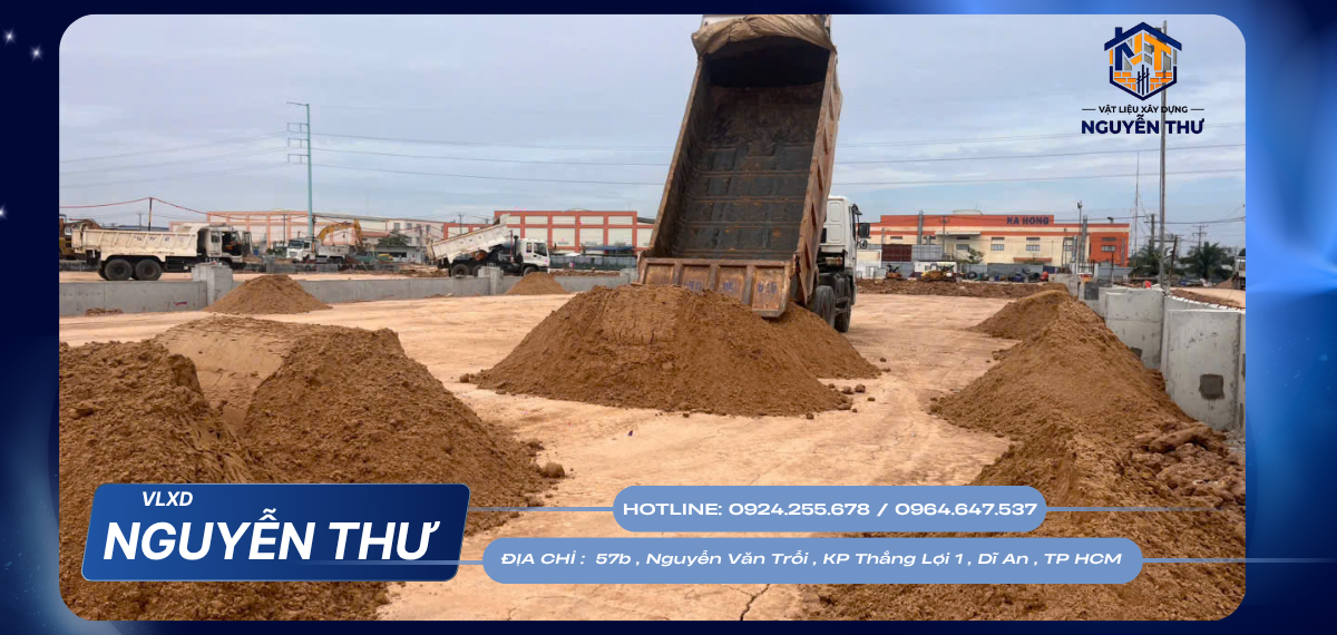 VLXD Nguyễn Thư cung cấp cát san lấp cho công trình